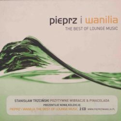 Pieprz i Wanilia Pieprz i Wanilia: The Best of Lounge Music 2x[CD]